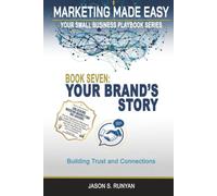 Your Brand's Story: Building Trust and Connections