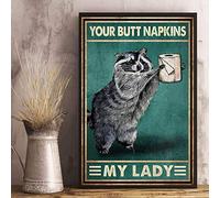 Your Butt Tovaglioli My Lady Raccoon divertente poster decorazione da parete decorazione da parete in metallo poster 20,3 x 30,5 cm