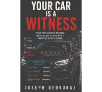 Your Car Is a Witness: What Your Vehicle Records, Who Can See It, and Why It Matters After a Crash