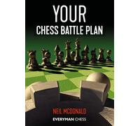 Neil McDonald Your Chess Battle Plan (Tascabile)