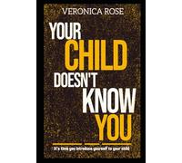 Your Child Doesn't Know You: Ways to introduce yourself to child