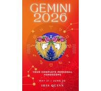 Your Complete Gemini 2026 Personal Horoscope: Monthly Astrological Prediction Forecast Readings of Every Zodiac Astrology Sun Star Signs- Love, Romance, Money, Finances, Career, Health, Spirituality