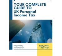 YOUR COMPLETE GUIDE TO UK Personal Income Tax