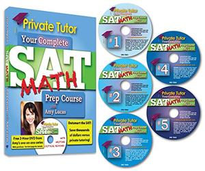 Your Complete SAT Math Prep Course with Amy Lucas: Book with 5 Math DVDs