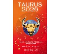 Your Complete Taurus 2026 Personal Horoscope: Monthly Astrological Prediction Forecast Readings of Every Zodiac Astrology Sun Star Signs- Love, Romance, Money, Finances, Career, Health, Spirituality
