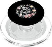 Your Cooking Is Delicious Chef Compliment Kitchen - PopSockets PopGrip per MagSafe