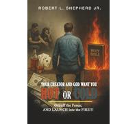 Your Creator and God Want You HOT or COLD: Get Off The Fence; AND LAUNCH into the FIRE!!!