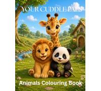 Your Cuddle Pals: Animals Colouring Book