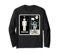 Your Dad My Dad Astronauta Humor Padre e Figlio Maglia a Manica