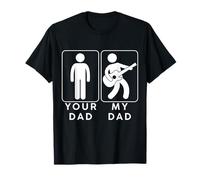 Your Dad My Dad - Funny Guitarist Bass Dad Meme Tee Maglietta