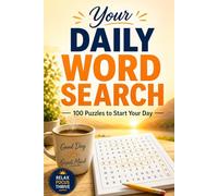 Your Daily Word Search: 100 Puzzles to Start Your Day