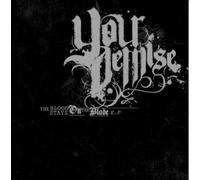 Your Demise - The Blood Stays on the B