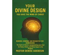Your Divine Design: You Have the Mind of Christ