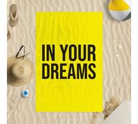 Your Dreams Giallo Microfibra Spiaggia Asciugamano Divertente Regalo Scherzo