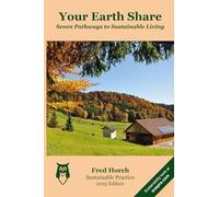 Your Earth Share: Seven Pathways to Sustainable Living