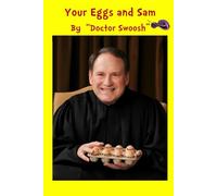 Your Eggs and Sam: A Travesty of the Beloved Children's Book