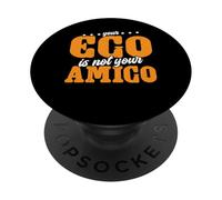 Your Ego Is Not Your Amigo -_ -- PopSockets PopGrip Adesivo