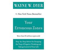 Wayne W. Dyer Your Erroneous Zones (Tascabile)