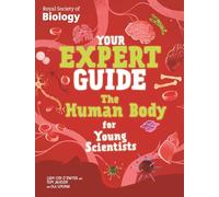 Your Expert Guide: The Human Body for Young Scientists