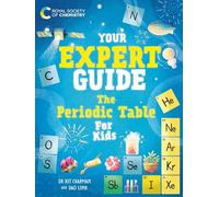 Dr Kit Chapman Your Expert Guide: The Periodic Table for Youn (Copertina rigida)