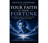 Your Faith is Your Fortune