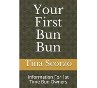 Your First Bun Bun: Information For 1st Time Bun Owners