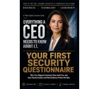 Your First Security Questionnaire: Why Your Biggest Customers Now Audit You, and How Honest Answers and Real Evidence Protect the Sale.
