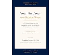 Your First Year as a Bedside Nurse: A Real, Honest Guide for the Nurse Walking onto the Floor for the First Time
