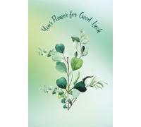Your Flower For Good Luck: A Beautiful, Inspiring Lined Notebook Featuring Green As The Dominant Color.
