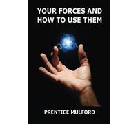 Your Forces And How To Use Them: Containing all six original volumes