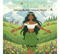 Your Friend Terra Verdant: Coloring Mother Nature’s World