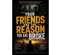 Your Friends Are The Reason You're Broke