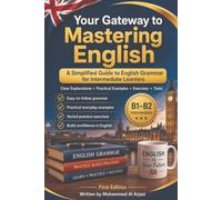 Your Gateway to Mastering English: A Simplified Guide to English Grammar for Intermediate Learners