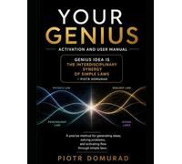 Your Genius: Activation & User Guide: The Lever to Unlock What’s Already Inside: 9