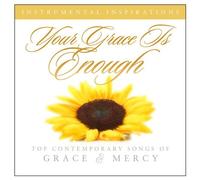 Your Grace Is Enough: Grace & Mercy