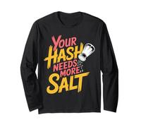 Your Hash Needs More Salt Cybersecurity Pun Software |- Maglia a Manica