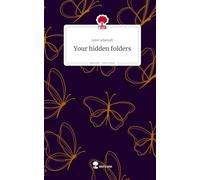Your hidden folders. Life is a Story - story.one