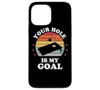 Your Hole Is My Goal Divertente Cornhole Giocatore Corn Star Custodia per iPhone 13 Pro Max