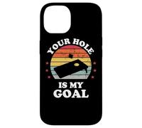 Your Hole Is My Goal Divertente Cornhole Giocatore Corn Star Custodia per iPhone 14