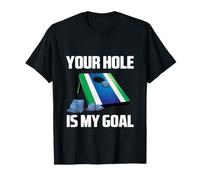 Your Hole Is My Goal Funny Cool Cornhole Game Graphic Design Maglietta