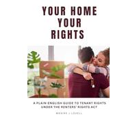 Your Home, Your Rights: A Plain-English Guide to Tenant Rights Under the Renters’ Rights Act