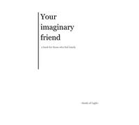 Your Imaginary Friend (AI English ver.): a book for those who feel lonely