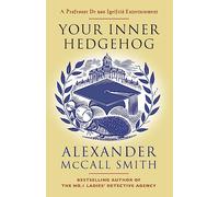 Your Inner Hedgehog: A Professor Dr von Igelfeld Entertainment
