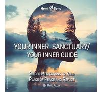Your Inner Sanctuary / Your Inner Guide