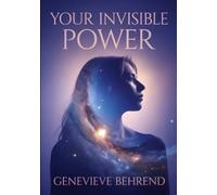Your Invisible Power