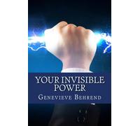Your Invisible Power
