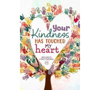 Your kindness has touched my heart: A personalized fill-in book with a QR code video message - the ultimate thank-you gift from children to their classroom assistant