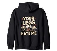 Your Legs Will Hate Me Allenamento in Palestra per Le Gambe Felpa con Cappuccio