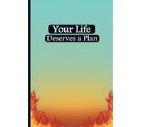 Your Life Deserves a Plan: The Monthly Survival Guide , A Step-by-Step Emergency preparedness