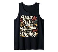 Your Life Is More Valuable Than Money Scopo - Canotta